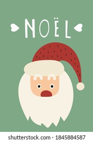 Christmas greeting card design in Scandinavian style. Cute Santa Claus on green  background. Vector illustration for winter holiday. Lettering Noel.