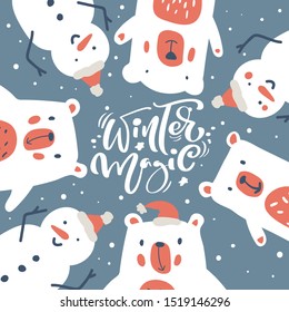 Christmas greeting card design with snowman and polar bear. Winter Magic calligraphic lettering hand written text. Modern winter season postcard, brochure, wall art design