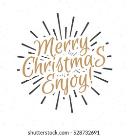 Christmas greeting card with christmas emblem consisting of sunburst and sign Merry Christmas Enjoy on magic holiday background. Holiday decoration element. Vector Illustration