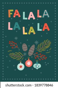 Tarjeta de felicitación navideña con texto Fa la y ramo floral de invierno. Ilustración vectorial. Plantilla para felicitaciones.