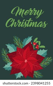 Christmas greeting card with fir tree, poinsettia and holly berry. Wishing you a very Merry Christmas!