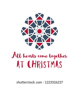 Christmas Greeting Card With Geometric Ornament On White Background. Inscription - All Hearts Come Together At Christmas