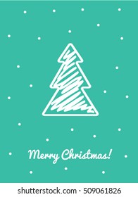 Christmas greeting card with hand drown sketch line Christmas tree. Merry Christmas