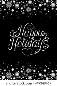 Christmas  greeting  card. Handwriting lettering on black  background with  white  snowflakes. Vector illustration.