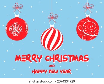 Christmas greeting card with hanging red Christmas balls. Merry Christmas and Happy new year text.