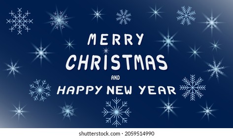 Christmas greeting card and Happy New Year invitation Shining silver snowflakes and stars Hand drawn text Winter holiday design Vector illustration