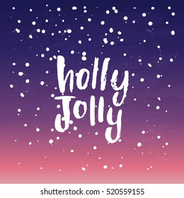 Christmas greeting card . Happy new year. Xmas vector background. Hand drawn calligraphy. concept handwritten Holly Jolly