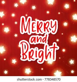 Christmas greeting card . Happy new year. Xmas vector background. Hand drawn calligraphy  merry and bright 
