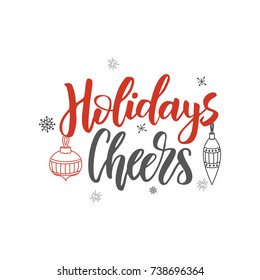 Christmas greeting card. Holidays Cheers. Hand drawn design elements. Vector calligraphy design