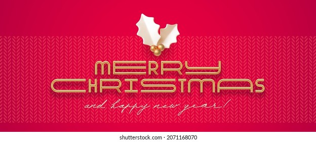 Christmas greeting card with holly berries. Golden letters and ilex berries on a red knitted background. Vector design for greeting, invitation, calendar and etc.