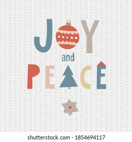 Christmas greeting card, invitation. Joy and Peace hand drawn vector lettering. Positive slogan. Hand lettered quote. Scandinavian design typography. Motivational, inspirational phrase. Winter poster.