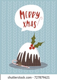 Christmas Greeting Card with lettering and pudding. Merry holidays calligraphy. Template for New 2018 Year Cards, Scrapbooking, Stickers, Planner, Invitations.
