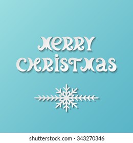 Christmas greeting card. Merry Christmas cutout lettering, 3d text with shadow. Vector illustration EPS 10