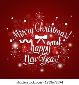 Christmas Greeting Card. Merry Christmas and Happy New Year lettering, vector illustration.