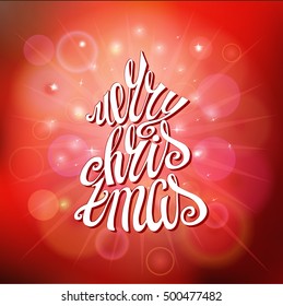 Christmas Greeting Card. Merry Christmas vector handwriting lettering. Vintage blurred red background,bokhe light.Christmas tree shape. Calligraphy design.