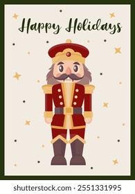 Christmas greeting card with nutcracker toy figure and Happy holidays text. Vintage color palette, festive red green and yellow. Seasonal festive poster