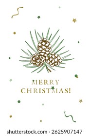 Christmas Greeting Card with Pine Cones and Gold accents. New Year Holiday design