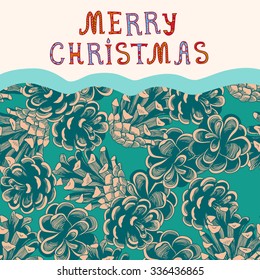Christmas greeting card with pine cones.