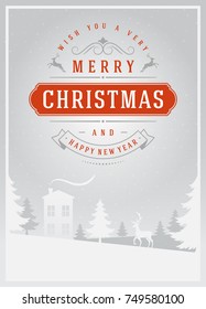 Christmas greeting card or poster design. Merry Christmas typography holidays wish logo emblem template. Winter landscape vector background.