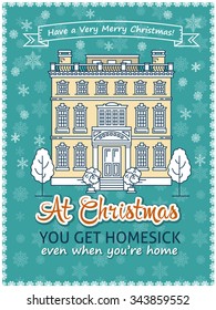 Christmas greeting card, poster template, web banner, printable flyer. Flat line vector architecture illustration. Snowy house. Colorful Xmas typographic design. Cute holiday card. Christmas quote. 