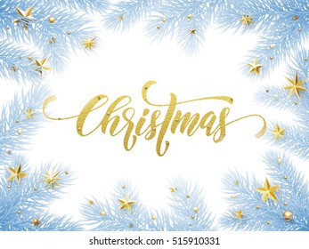 Christmas greeting card, poster template of pine and fir christmas tree branches, golden stars, bauble balls, ornament decorations. Calligraphy lettering text