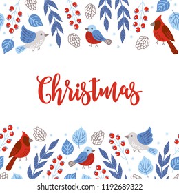 Christmas greeting card with seamless border - northern cardinals, bullfinch, titmouse, berries, cones, leaves, branches. Perfect for winter holidays