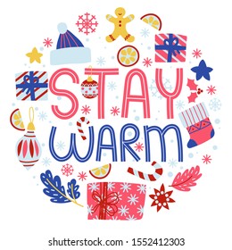 Christmas greeting card template with present, branch, snowflake, sock, mistletoe, tree toy, candy cane on white background. Stay warm lettering. Round shape vector illustration