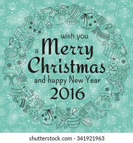 Christmas greeting card with text wish you a Merry Christmas and wreath with many winter doodles. Santa, toys, cookies, snowmen, fir, candies, gifts, bows, snowflakes, hollies, mittens, turquoise