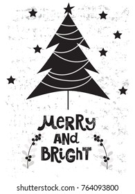 Christmas greeting card with a Christmas tree and an inscription - merry and bright. Christmas background in Scandinavian style.