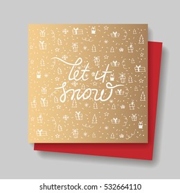 Christmas greeting card. Vector illustration. Winter theme  doodle pattern on the background. "Let it snow" hand drawn lettering included.