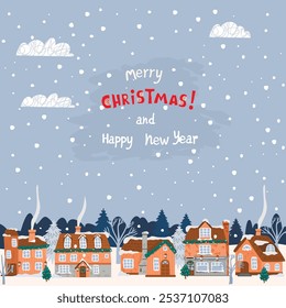 Christmas greeting card with winter rural landscape.Cartoon background with festively decorated houses,fir trees,snowfall,clouds and hand written.Vector designs set.Seasonal flat color illustration.