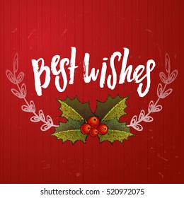 Christmas greeting card with wreath . Happy new year. Xmas vector background. Hand drawn calligraphy. concept  best wishes