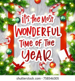 Christmas greeting card. Xmas vector background. Hand drawn calligraphy. concept handwritten  " it's the most wonderful time of the year " 