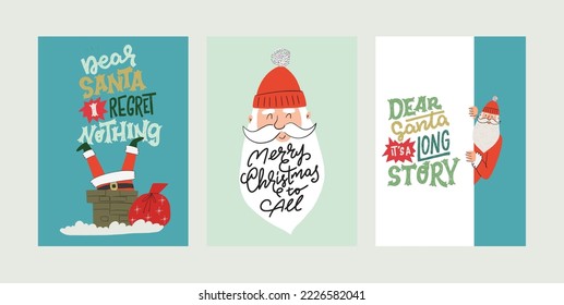 Christmas greeting cards or tags with funny unique lettering quotes and hand drawn Santa. Holiday card, print or invitation template.