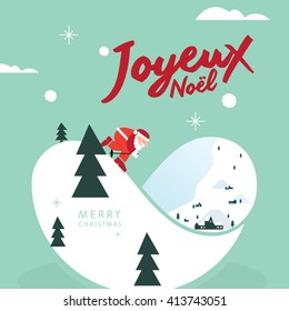 Christmas greetings/ Santa claus is coming to town/ Christmas greeting card background poster/ Vector illustration/ Joyeux Noel: Merry christmas