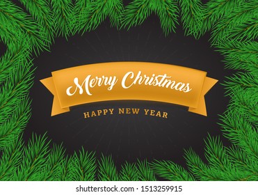 Christmas greetings vector banner template.Yellow ribbon with calligraphy inscription on black background. Winter holidays postcard design layout with realistic fir tree branches frame