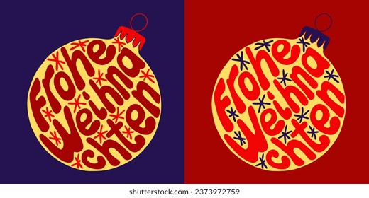 Christmas groovy lettering. Hand drawn slogan Merry Christmas in German in a Christmas ball shape. Print design in trendy retro style for posters, cards, shirt print social media graphics