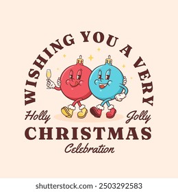 Christmas Groovy Tree Bauble Retro Characters. Cartoon Xmas Toy Ball Personage Label. Vector Winter Holiday Mascot Template Background. Happy Vintage Cool Illustration. Isolated