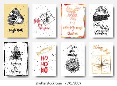 Christmas hand drawn cards with calligraphy Jingle Bells, Gift for everyone, Believe in the magic, totally awesome Christmas, Happiness for Holidays, Ho Ho Ho, jolly up your holiday. Vector. 