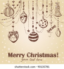 Christmas hand drawn decorative postcard with xmas toys and balls hanging on ornate laces with beads. Vector illustration