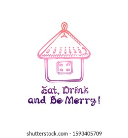 Christmas hand drawn greeting card with house shaped decoration and text on white background. Gradient from coral and violet. Inscription: Eat, drink and be merry