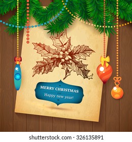 Christmas Hand Drawn Holy Vector sketch paper card for xmas design with balls. Toys and wood background and fur-tree branch design. Hand drawn unique illustration.