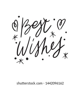 Christmas Hand drawn lettering quote template - Best Wishes - with illustrations around. Unique vector script saying poster. Custom 
typography print for t shirts,bags,posters,merch,banners.