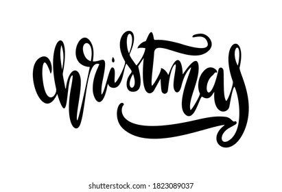 Christmas hand drawn lettering quote. Typography logo emblem. Text calligraphy inscription card design. Winter holiday poster template. Vector illustration isolated on white background.