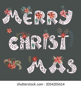  Christmas hand drawn letters Merry Christmas with winter flowers.