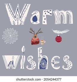  Christmas hand drawn letters Warm Wishes with reindeer.