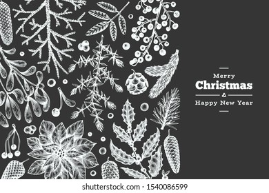 Christmas hand drawn vector greeting card template. Botanical design. Retro style illustration on chalk board