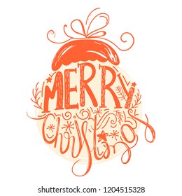 Christmas and Happy New Year greeting card. Lettering illustration with Christmas tree toy. Vector design template.