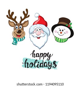 Christmas head Santa Claus, rudolph, snowman and lettering happy holidays