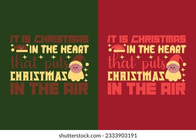 It Is Christmas In The Heart That Puts Christ All I Want For Christmas Retro EPS JPG PNG, Christmas Gnomes Shirt, Santa Gnomes Shirt, Christmas Day Gift Merry Santa Tshirt,